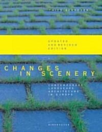 Changes in Scenery (Paperback, Updated)