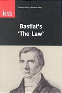 Bastiats The Law (Paperback)