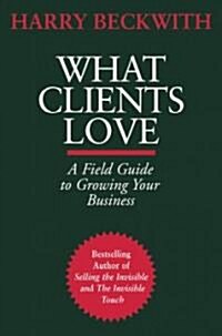 [중고] What Clients Love (Hardcover)