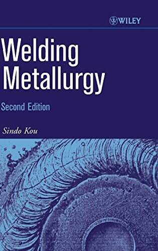 Welding Metallurgy (Hardcover, 2)