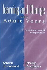 Learning Change Adult Years P (Paperback)