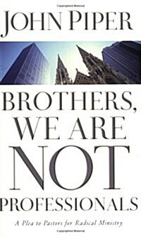 [중고] Brothers, We Are Not Professionals (Paperback)
