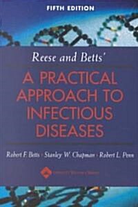 [중고] Reese and Betts‘ a Practical Approach to Infectious Diseases (Paperback, 5)