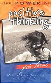 The Power of Positive Thinking for Teens (Paperback)