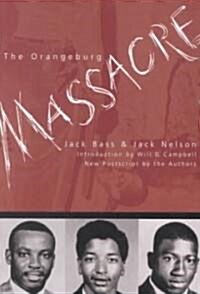 The Orangeburg Massacre (Paperback)