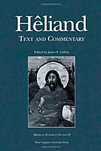 Heliand: Text and Commentary (Paperback)