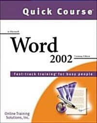 Quick Course in Microsoft Word 2002 (Paperback)