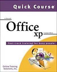 Quick Course in Microsoft Office Xp (Paperback)