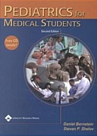 Pediatrics for Medical Students (Paperback, CD-ROM, 2nd)