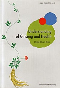 Understanding of Ginseng and Health