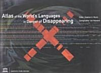 Atlas of the Worlds Languages in Danger of Disappearing (Paperback, Revised)