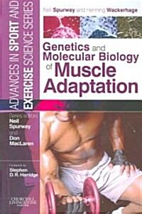 Genetics and Molecular Biology of Muscle Adaptation (Paperback, 1st)