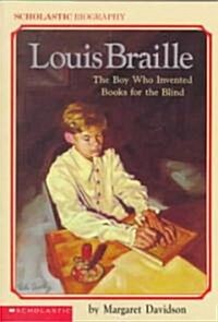 Louis Braille: The Boy Who Invented Books for the Blind (Paperback)