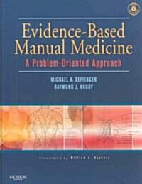Evidence-Based Manual Medicine: A Problem-Oriented Approach [With CDROM] (Hardcover)