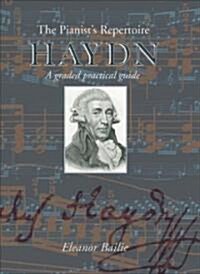 Haydn: A Graded Practical Guide (Paperback)