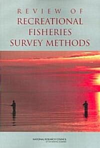 Review of Recreational Fisheries Survey Methods (Paperback)