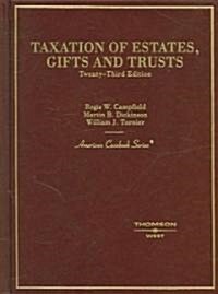 Taxation of Estates, Gifts And Trusts (Hardcover, 23th)