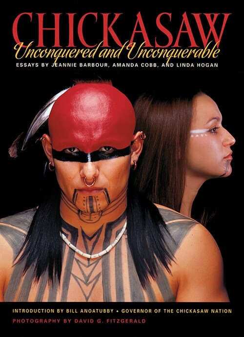 Chickasaw Unconquered & Unconquerable (Hardcover)