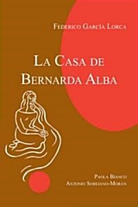 La Casa de Bernarda Alba (Paperback)