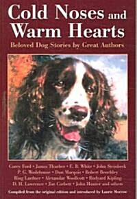 Cold Noses and Warm Hearts (Paperback)