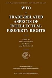 WTO - Trade-Related Aspects of Intellectual Property Rights (Hardcover)