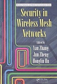 Security in Wireless Mesh Networks (Hardcover)