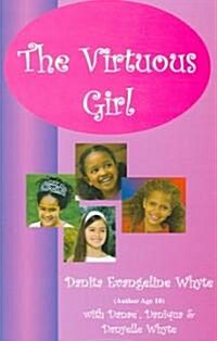 The Virtuous Girl (Paperback)