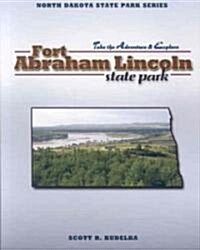Fort Abraham Lincoln State Park (Paperback)