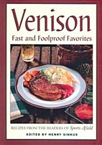 Venison: Fast & Foolproof Favorites (Paperback)