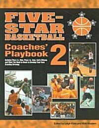 Five-Star Basketball Coaches Playbook: Volume 2 (Paperback)