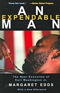 An Expendable Man: The Near-Execution of Earl Washington, Jr. (Paperback)