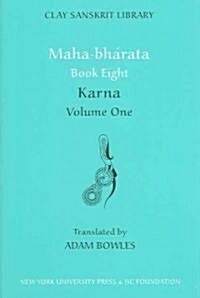 Mahabharata Book Eight (Volume 1): Karna (Hardcover)