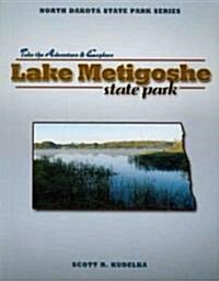 Lake Metigoshe State Park (Paperback)