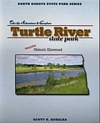Turtle River State Park: Includes Historic Elmwood (Paperback)