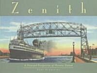 Zenith: A Postcard Perspective of Historic Duluth (Paperback)