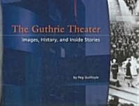 The Guthrie Theater (Hardcover)