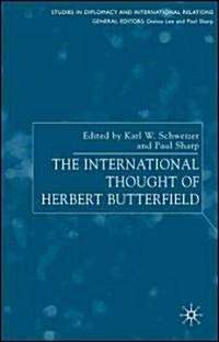 The International Thought of Herbert Butterfield (Hardcover)