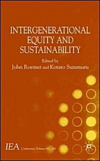 Intergenerational Equity And Sustainability (Hardcover)