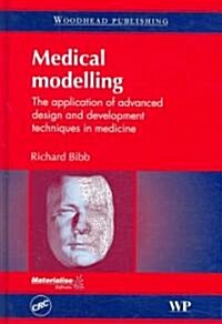 Medical Modeling (Hardcover, 1st)