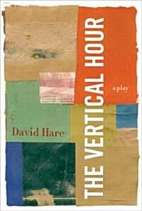 The Vertical Hour (Paperback)