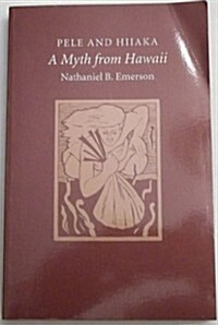 Pele And Hiiaka (Paperback)