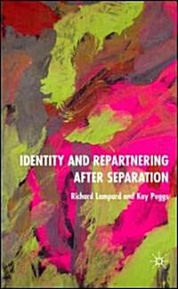Identity And Repartnering After Separation (Hardcover)