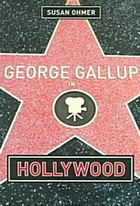 George Gallup in Hollywood (Paperback)