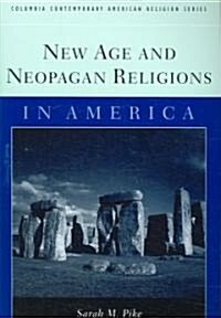 New Age and Neopagan Religions in America (Paperback)