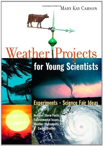 [중고] Weather Projects for Young Scientists: Experiments and Science Fair Ideas (Paperback)