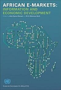 African E-Markets: Information and Economic Development (Paperback)