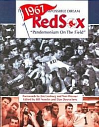 The 1967 Impossible Dream Red Sox (Paperback)
