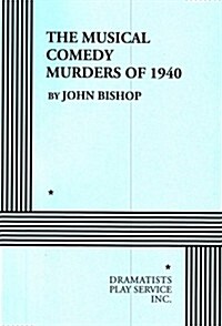 The Musical Comedy Murders of 1940 (Paperback)
