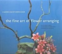 [중고] The Fine Art of Flower Arranging (Hardcover)