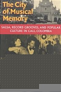 The City of Musical Memory (Paperback)